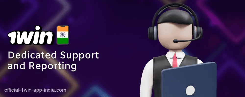 1win India App's Dedicated Support